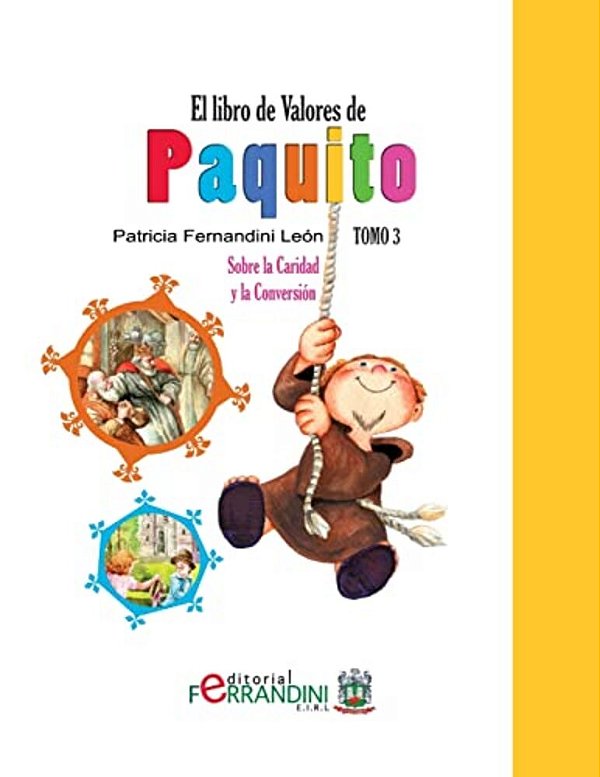 El Libro De Valores De Paquito. Tomo 3: Selección Y Adaptación De Cuentos Universales-..