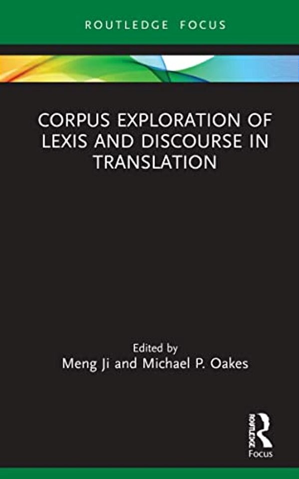 Corpus Exploration Of Lexis And Discourse In Translation-..