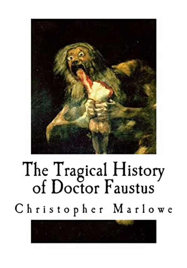 The Tragical History Of Doctor Faustus-..