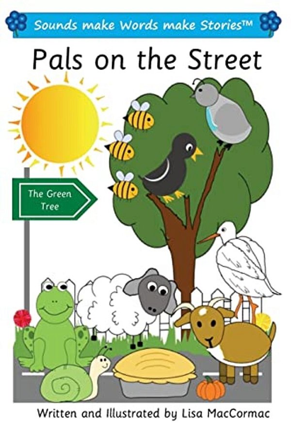 Pals On The Street: Sounds Make Words Make Stories, Entry Level, Series 1, Book 14-..