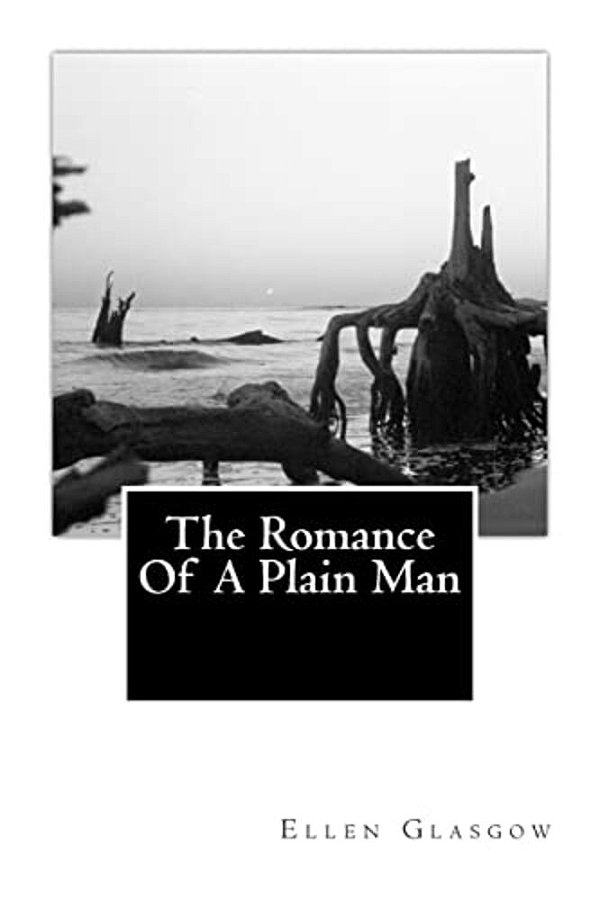 The Romance Of A Plain Man-..