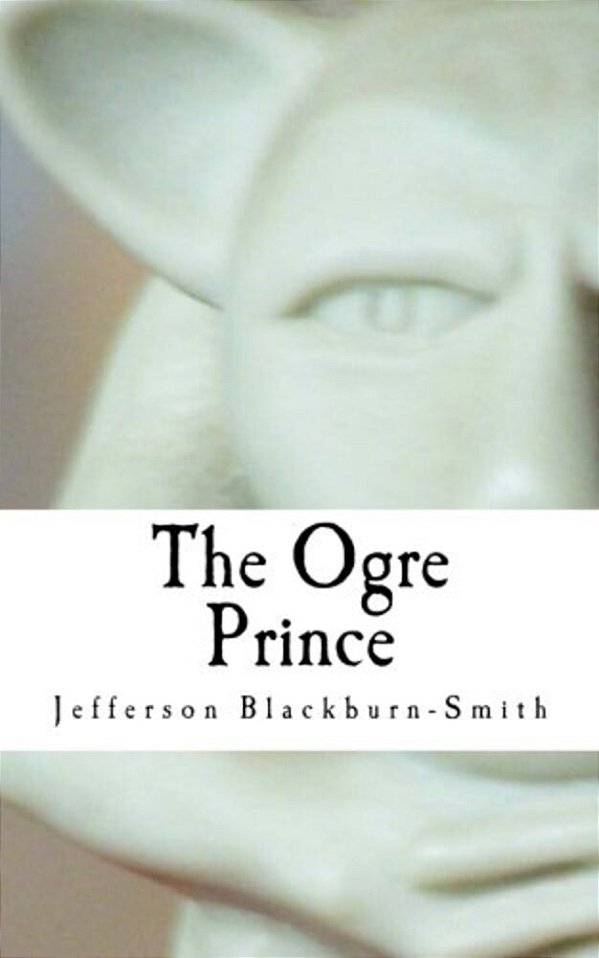 The Ogre Prince-..