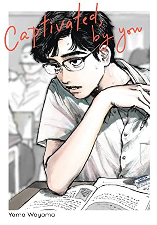 Captivated, By You-..