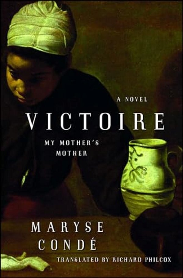 Victoire: My Mother's Mother-..