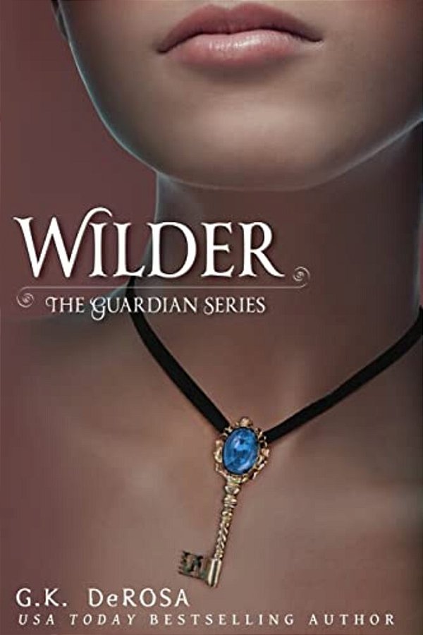 Wilder: The Guardian Series The Complete Set-..