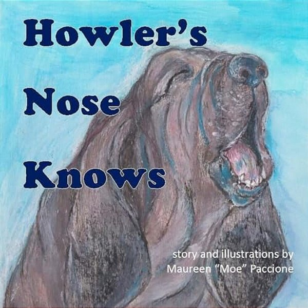 Howler's Nose Knows-..