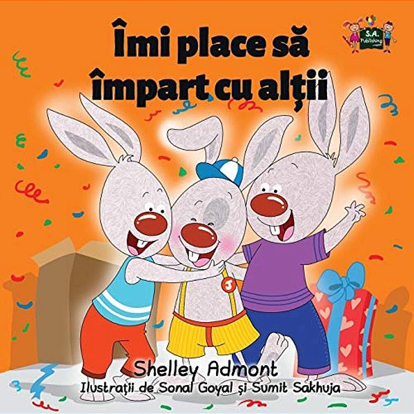 I Love To Share: Romanian Edition-..