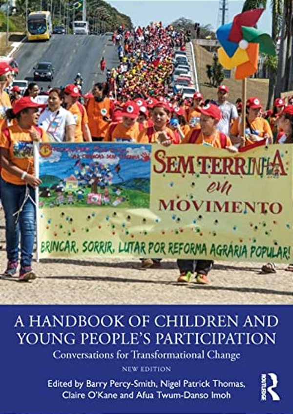 A Handbook Of Children And Young People's Participation: Conversations For Transformational Change-..