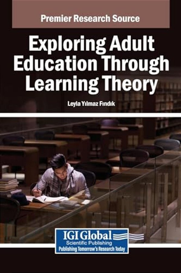Exploring Adult Education Through Learning Theory-..