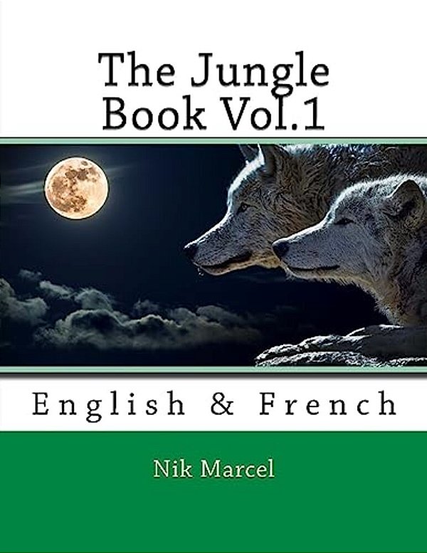 The Jungle Book Vol.1: English & French-..