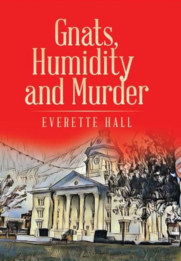 Gnats, Humidity And Murder-..