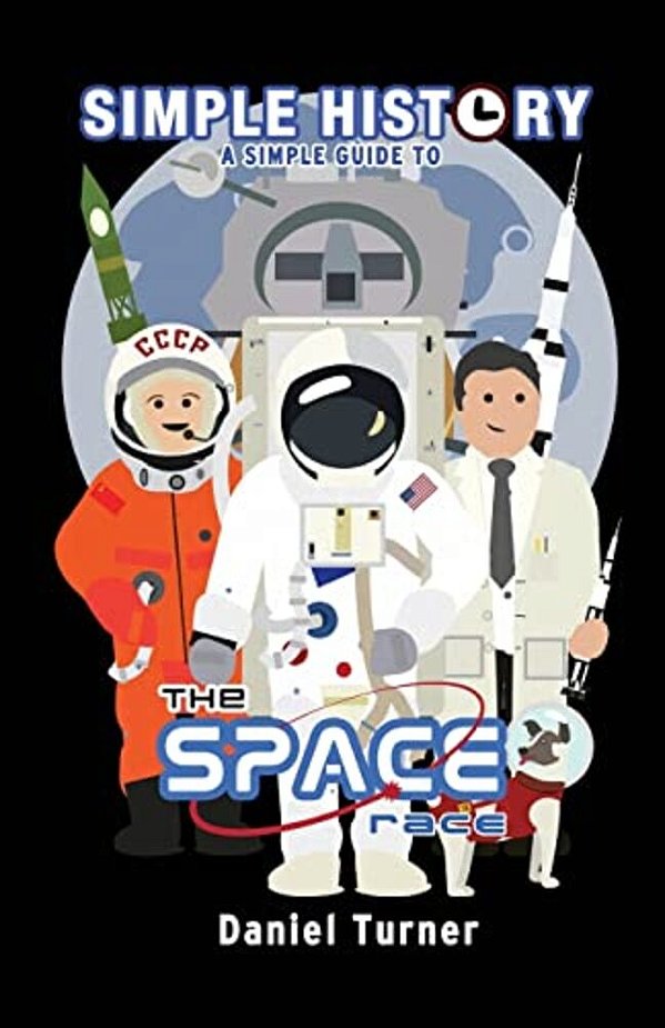 Simple History: The Space Race-..