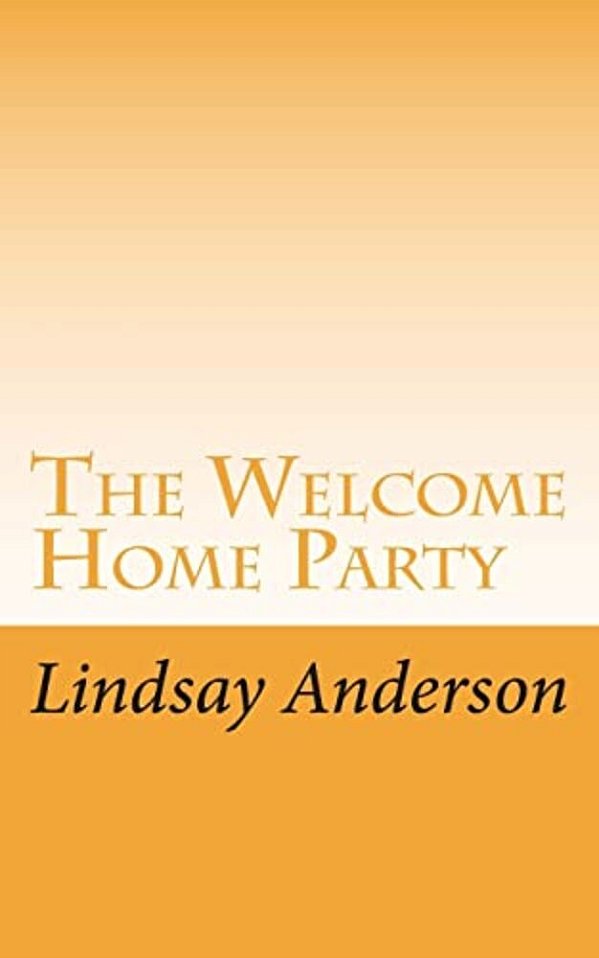 The Welcome Home Party-..