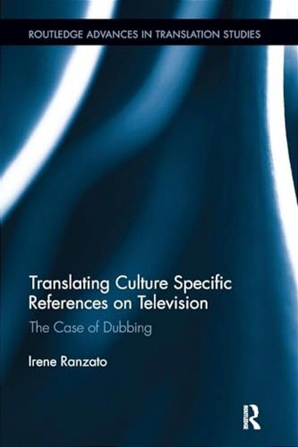 Translating Culture Specific References On Television: The Case Of Dubbing-..