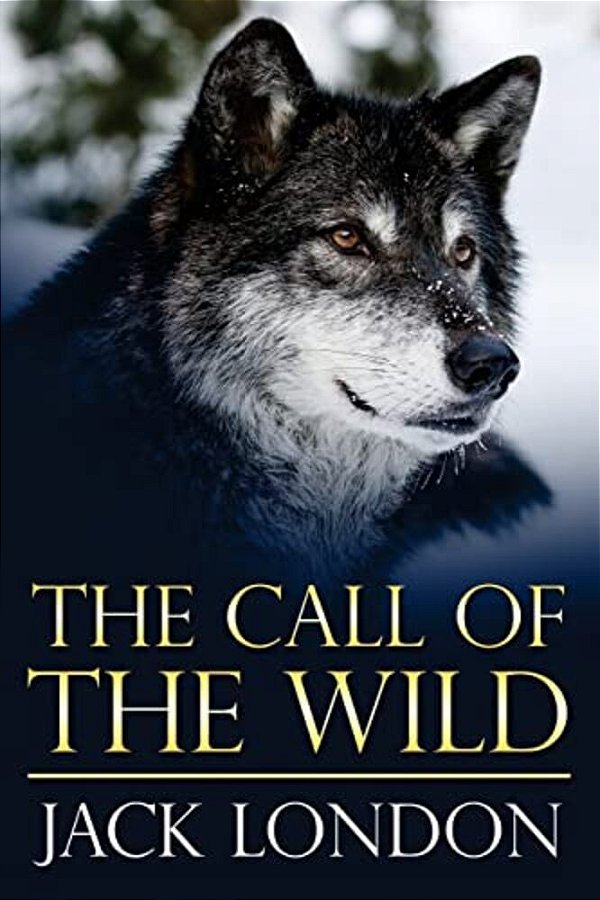 The Call Of The Wild: (Mockingbird Classics)-..