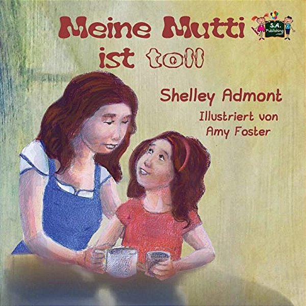 Meine Mutti Ist Toll: My Mom Is Awesome (German Edition)-..