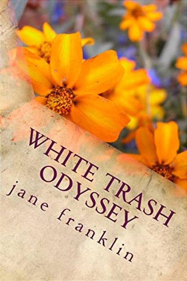 White Trash Odyssey-..