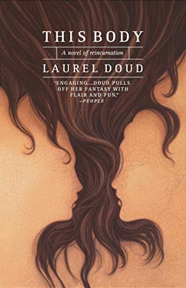 This Body: A Novel Of Reincarnation-..