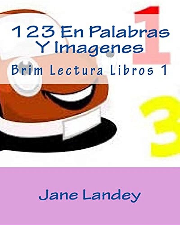 123 En Palabras Y Imagenes: Brim Lectura Libros-..