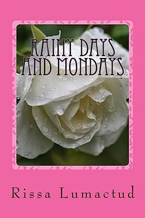 Rainy Days And Mondays-..