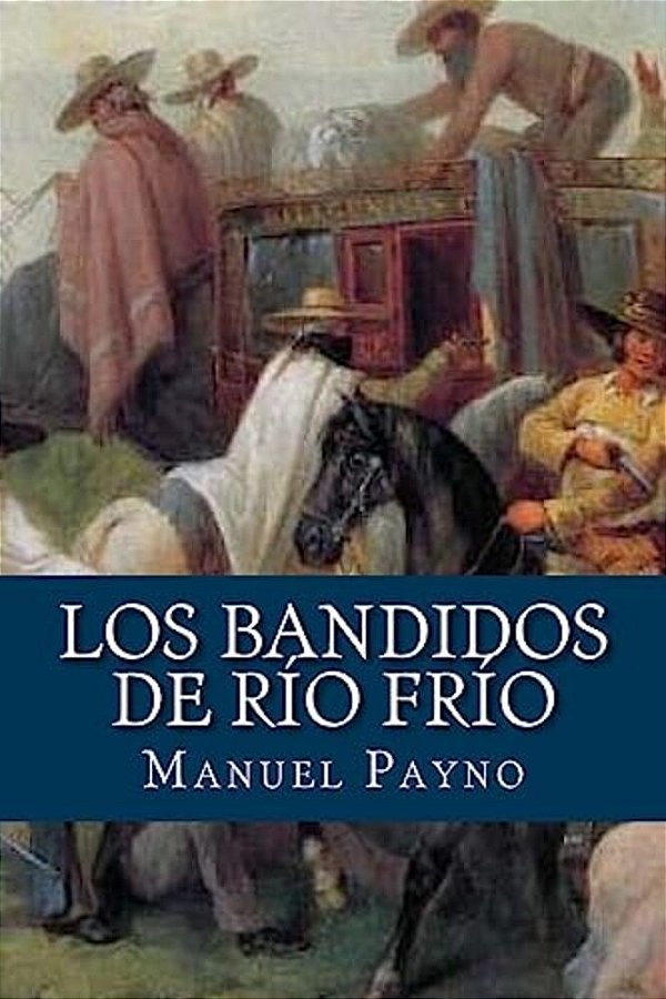 Los Bandidos De Rio Frio-..