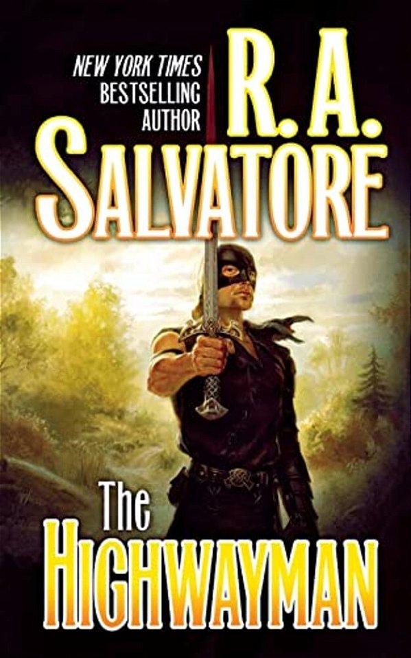 The Highwayman: Book One Of The Saga Of The First King-..