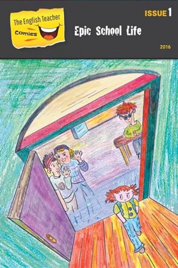 The English Teacher Comics - Issue 1: Epic School Life-..