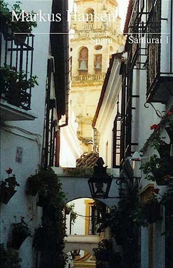 Spain... Samurai 1: Spain... -..