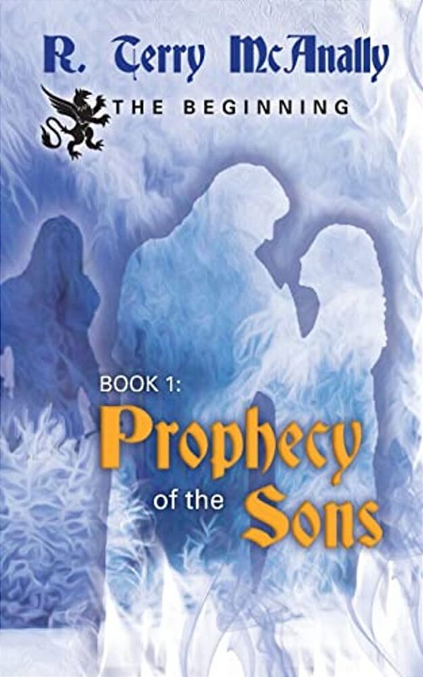 The Beginning: Prophecy Of The Sons-..