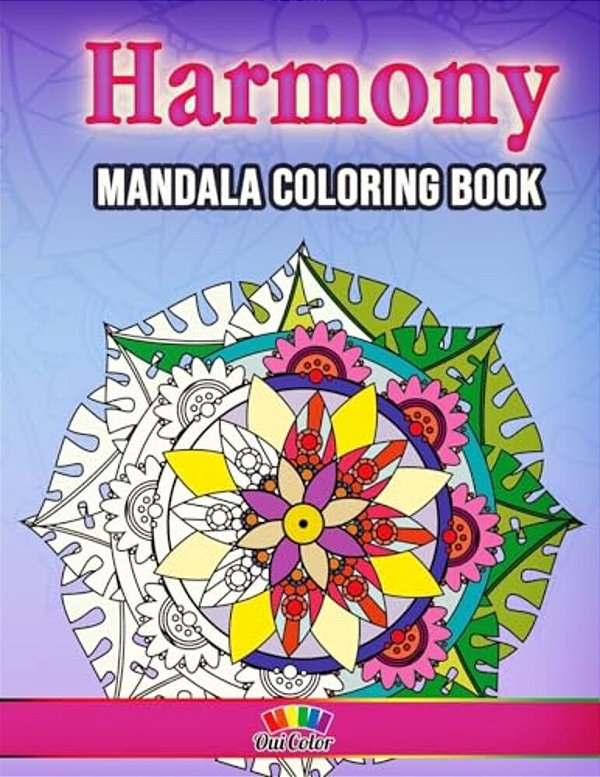 Harmony: 30 Stress Reducing Designs-..