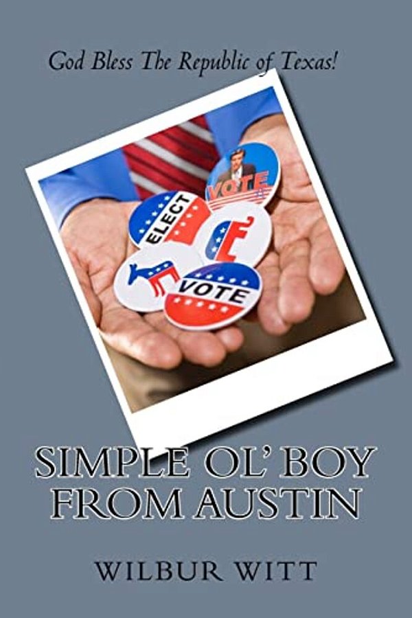 Simple Ol' Boy From Austin-..
