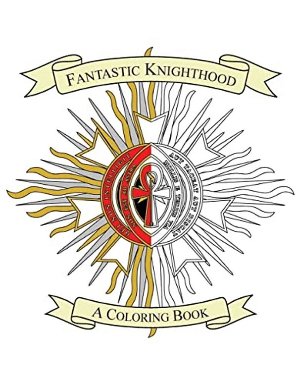 Fantastic Knighthood: A Coloring Book-..