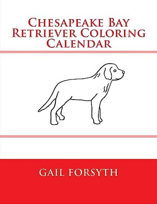 Chesapeake Bay Retriever Coloring Calendar-..