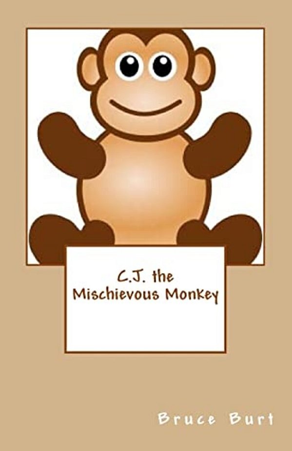 C. J. The Mischievous Monkey-..