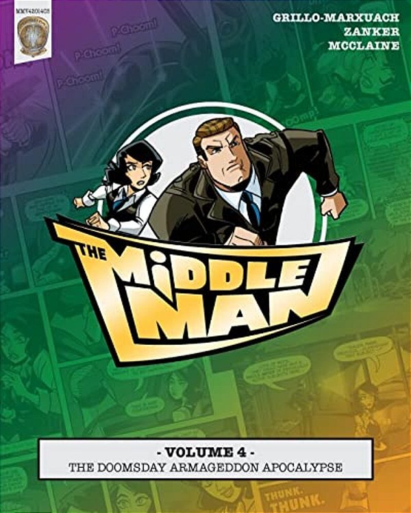 The Middleman - Volume 4 - The Doomsday Armageddon Apocalypse-..
