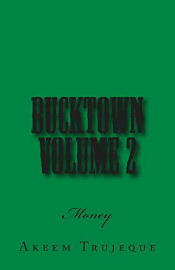 Bucktown Volume 2: Money-..
