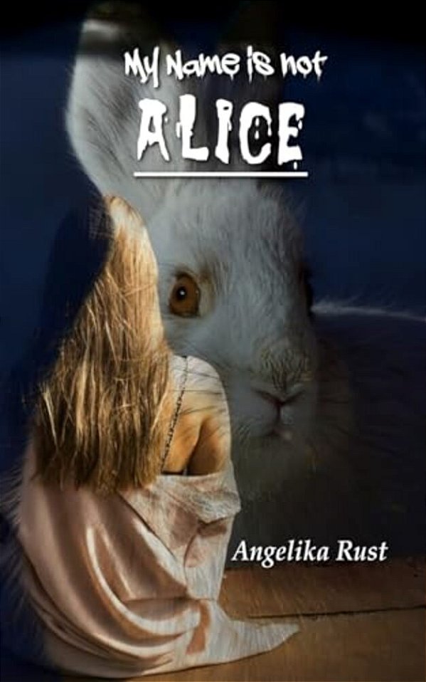 My Name Is Not Alice-..