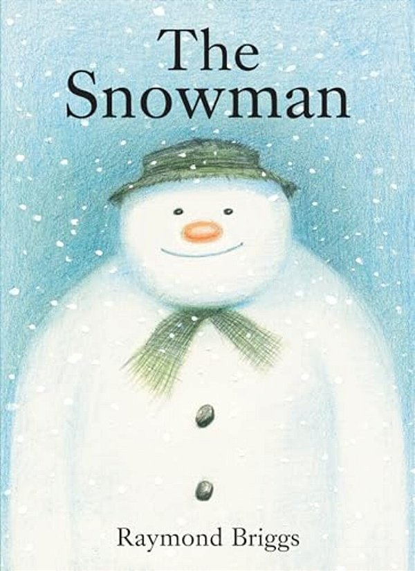 The Snowman: A Classic Children's Book-..