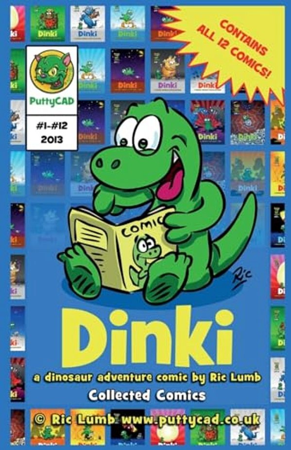 Dinki - Collected Comics: A Dinosaur Adventure Comic By Ric Lumb-..