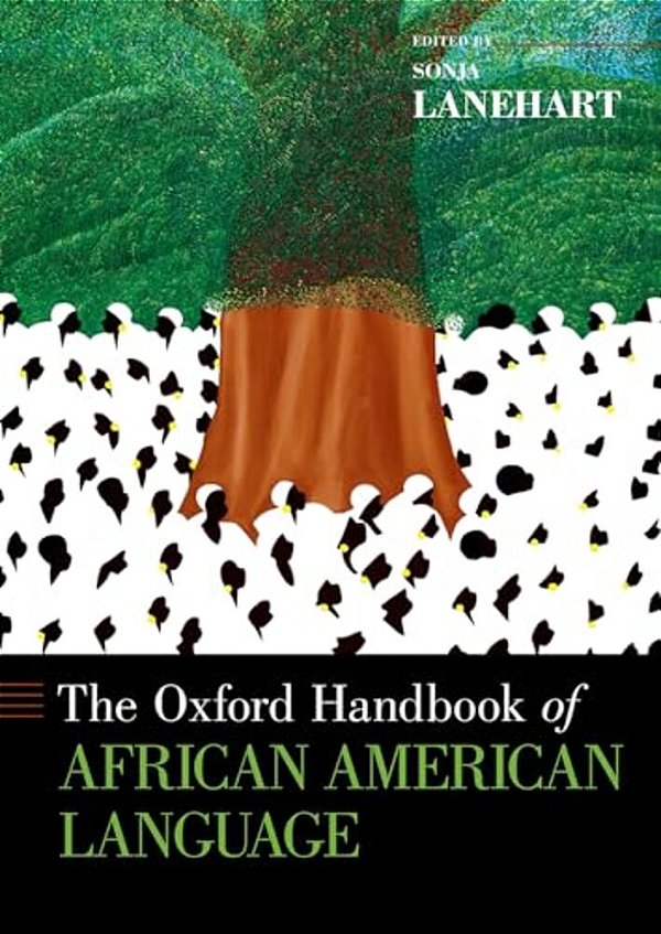 The Oxford Handbook Of African American Language-..