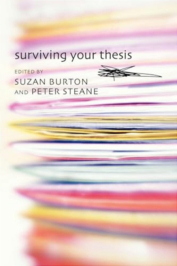 Surviving Your Thesis-..