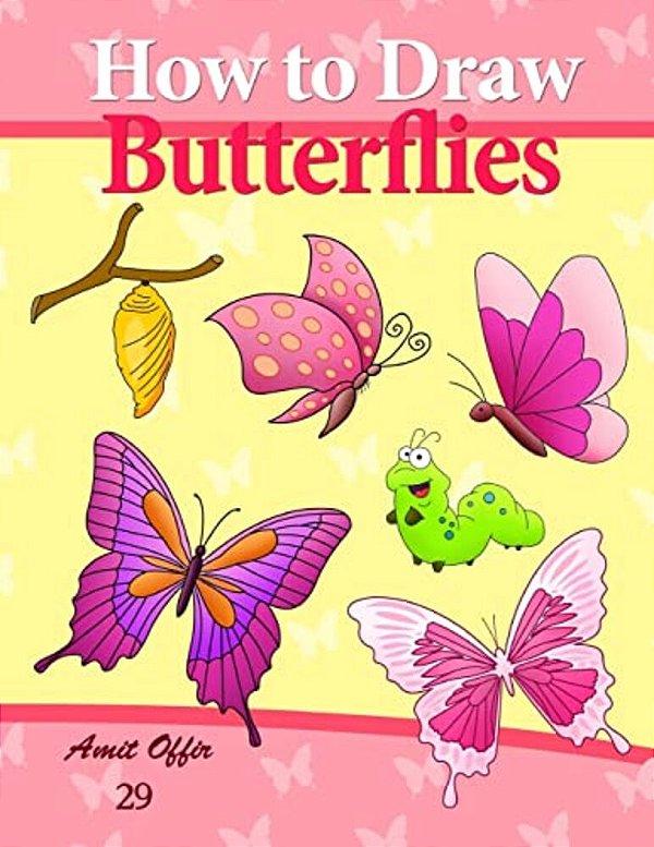 How To Draw Butterflies: Drawing Activity For The Whole Family-..