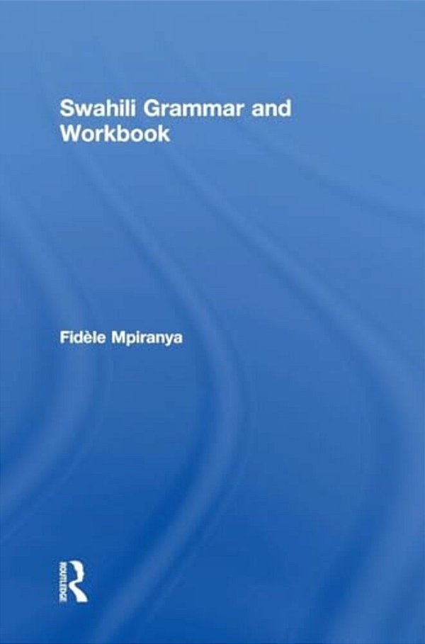 Swahili Grammar And Workbook-..