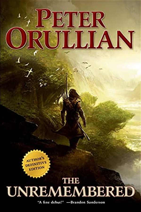 The Unremembered: Author's Definitive Edition-..