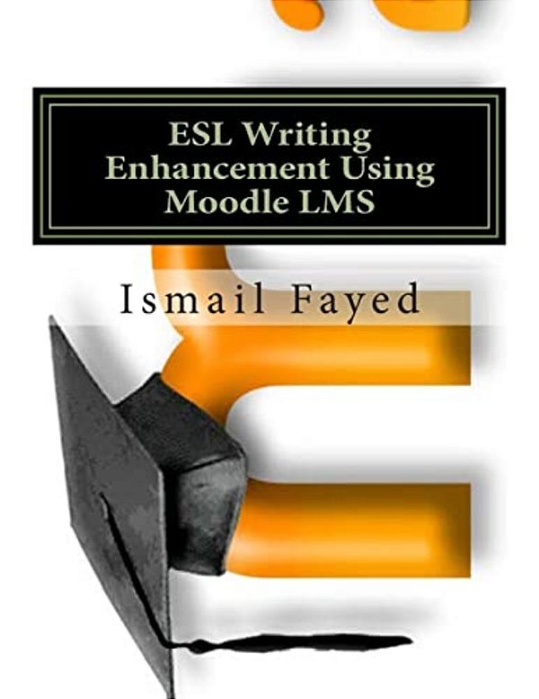 Esl Writing Enhancement Using Moodle Lms-..