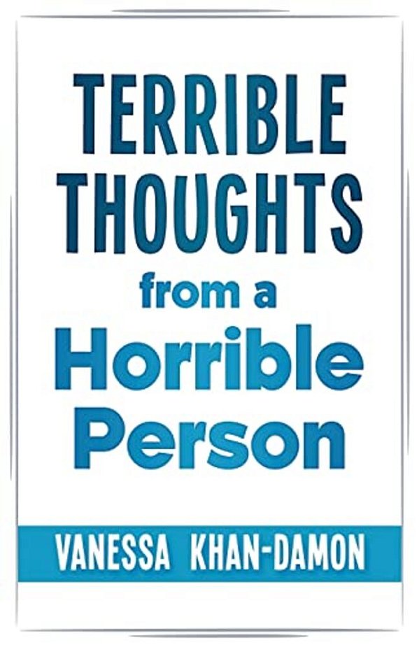 Terrible Thoughts From A Horrible Person-..