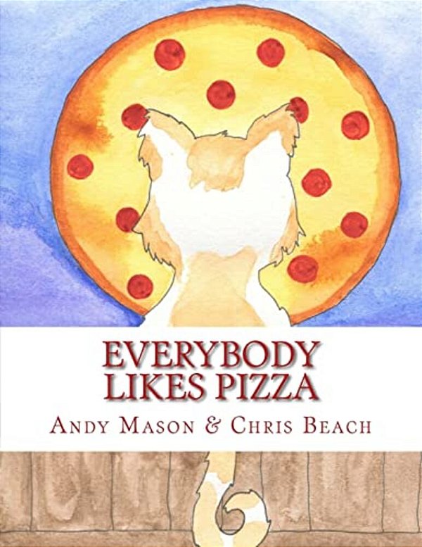 Everybody Likes Pizza-..