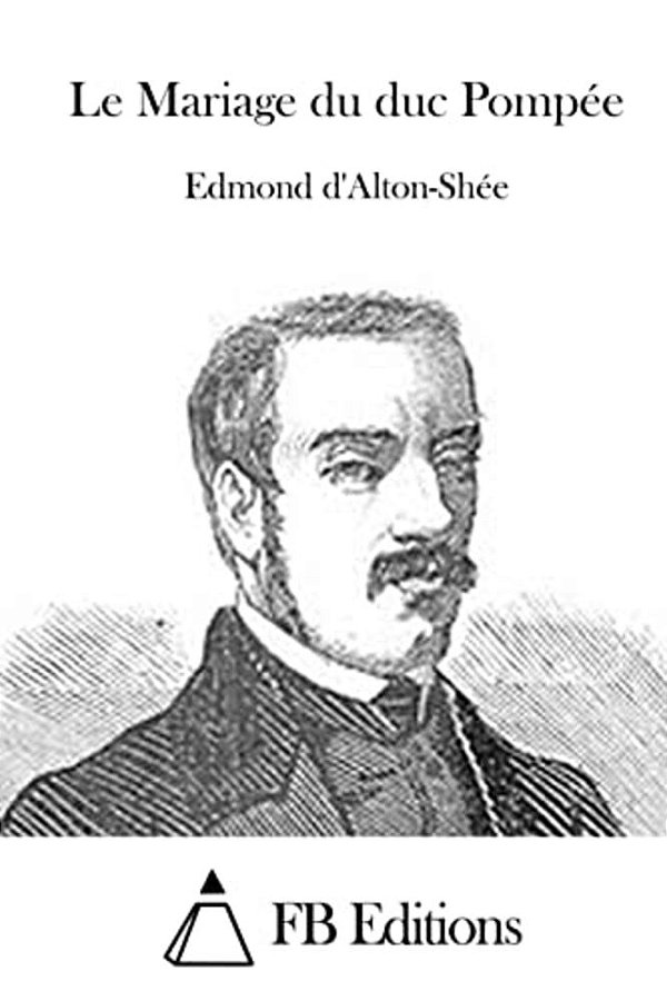 Le Mariage Du Duc Pompée-..