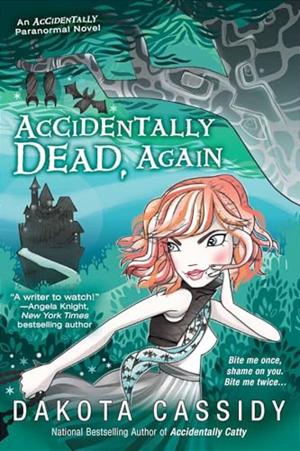 Accidentally Dead, Again-..