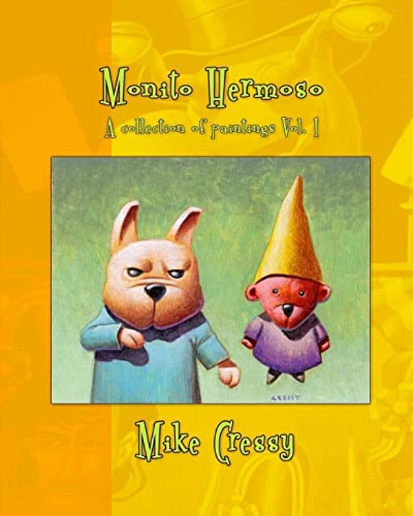 Monito Hermoso: Collection Of Paintings-..